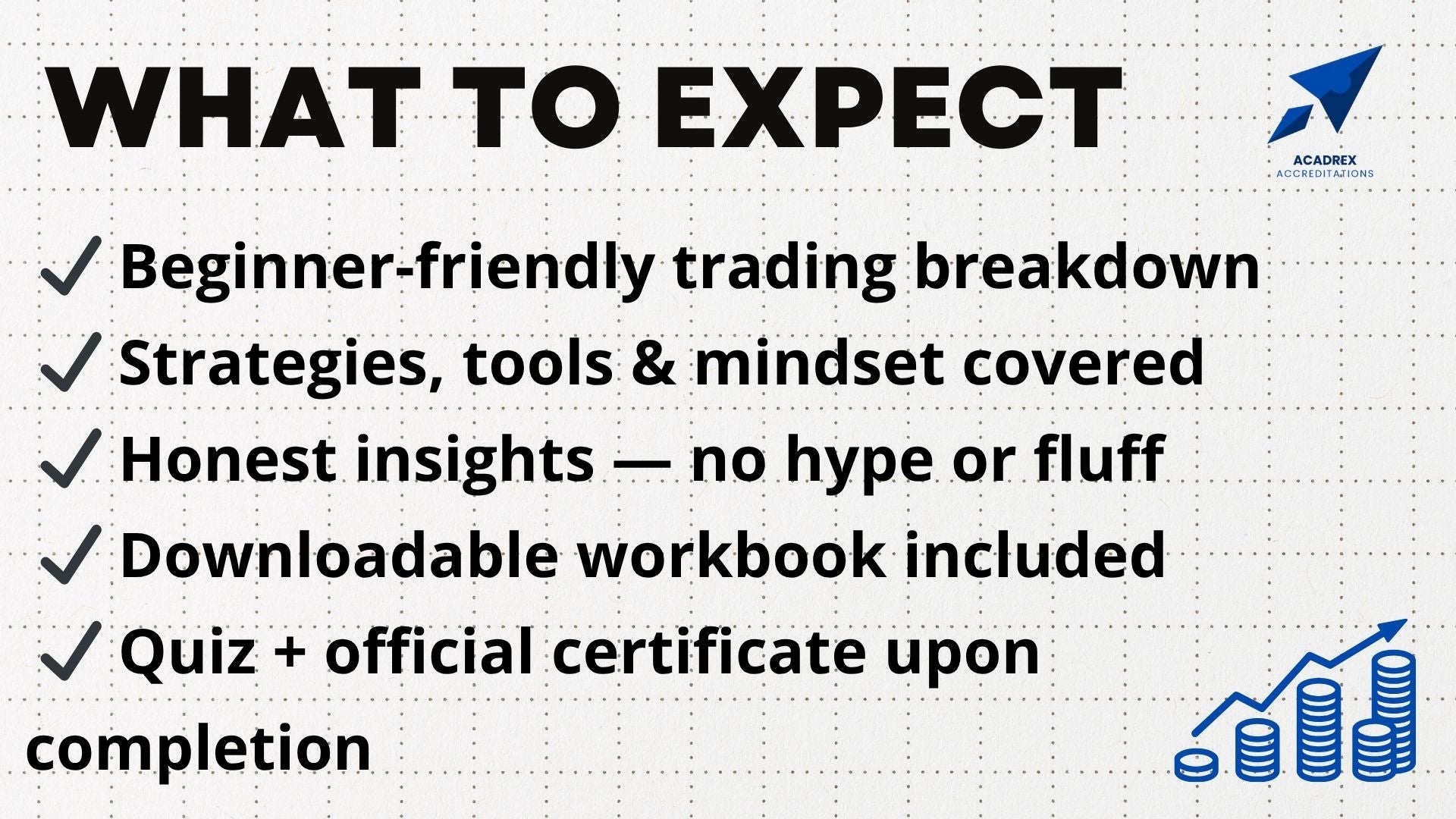 Trading 101 – Discover Trading’s Biggest Secrets (Includes Certificate + Workbook)